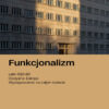 Forma i ideologia - architektura XX wieku - e-book